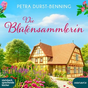 Die Blütensammlerin Hörbuch