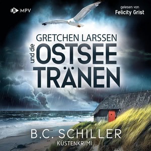 Gretchen Larssen und die Ostseetränen Hörbuch