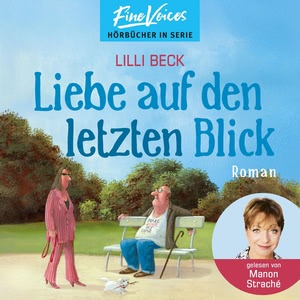 Liebe auf den letzten Blick Hörbuch