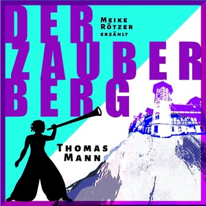 Der Zauberberg Hörbuch