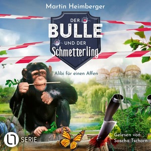 Alibi für einen Affen - Der Bulle und der Schmetterling Hörbuch