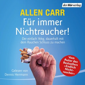 Für immer Nichtraucher! Hörbuch