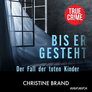 Bis er gesteht Hörbuch