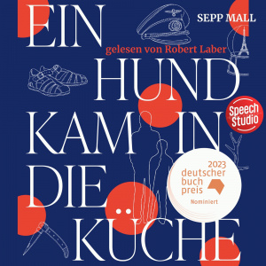 Ein Hund kam in die Küche Hörbuch