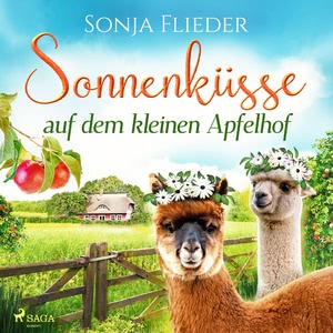 Sonnenküsse auf dem kleinen Apfelhof Hörbuch