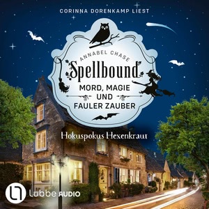 Hokuspokus Hexenkraut - Spellbound Hörbuch