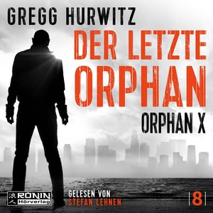 Der letzte Orphan Hörbuch