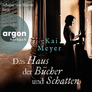 Das Haus der Bücher und Schatten Hörbuch
