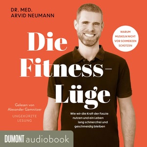 Die Fitness-Lüge Hörbuch