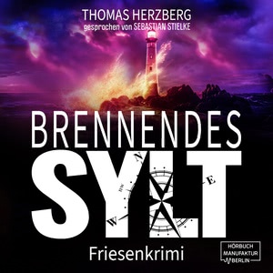 Brennendes Sylt Hörbuch