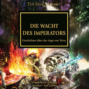 Die Wacht des Imperators Hörbuch