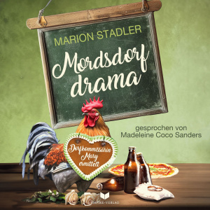 Mordsdorfdrama Hörbuch