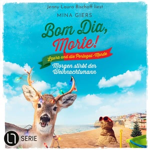 Bom Dia, Morte! - Morgen stirbt der Weihnachtsmann Hörbuch