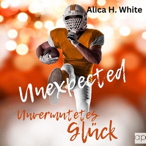 Unexpected - Unvermutetes Glück: Adrian und Lucia Hörbuch