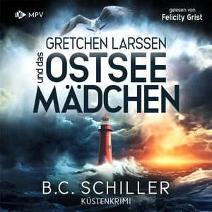Gretchen Larssen und das Ostseemädchen Hörbuch