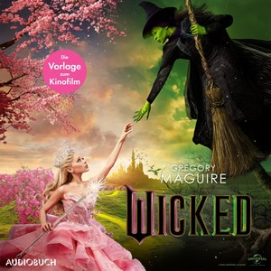 Wicked Hörbuch