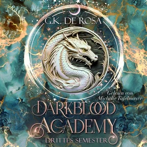 Darkblood Academy Drittes Semester Hörbuch