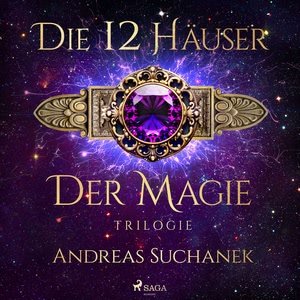 Die 12 Häuser der Magie - Trilogie Hörbuch
