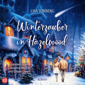 Winterzauber in Hazelwood Hörbuch