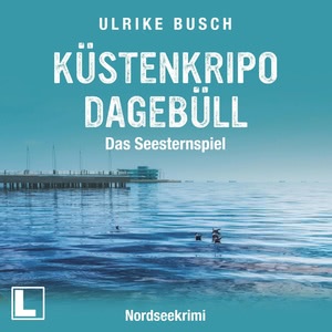 Küstenkripo Dagebüll - Das Seesternspiel Hörbuch