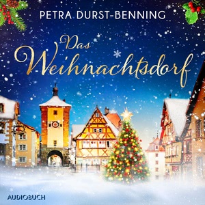 Das Weihnachtsdorf Hörbuch
