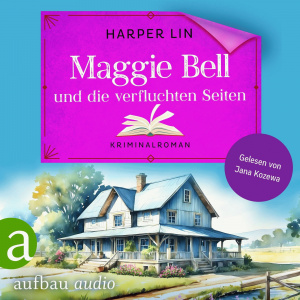 Maggie Bell und die verfluchten Seiten Hörbuch