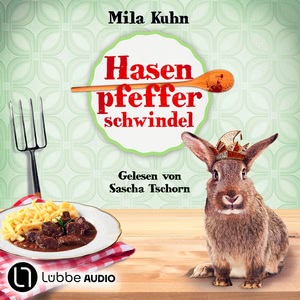 Hasenpfefferschwindel Hörbuch