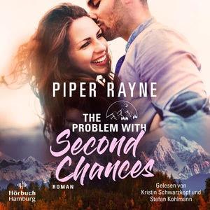 The Problem With Second Chances Hörbuch
