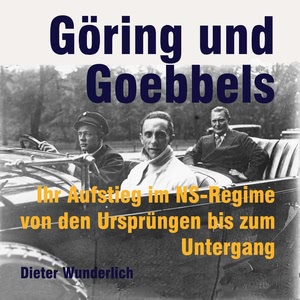 Göring und Goebbels Hörbuch