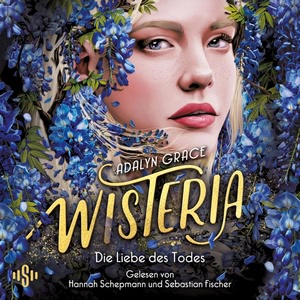 Wisteria - Die Liebe des Todes Hörbuch
