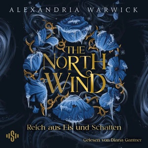 The North Wind – Reich aus Eis und Schatten Hörbuch