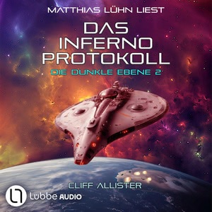 Das Inferno Protokoll Hörbuch