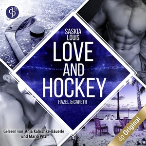 Love and Hockey - Hazel & Gareth Hörbuch