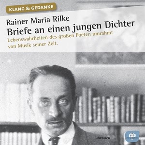 Briefe an einen jungen Dichter Hörbuch