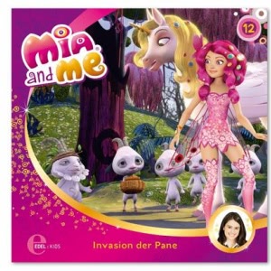 Mia and Me, Folge 12: Invasion der Pane Hörbuch