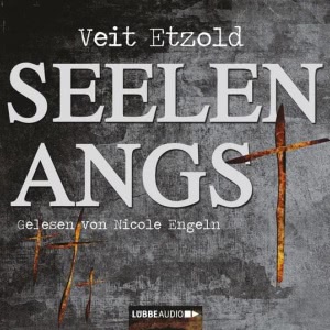 Seelenangst Hörbuch