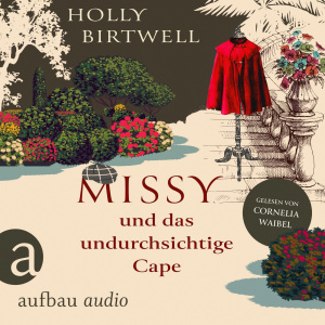 Missy und das undurchsichtige Cape Hörbuch