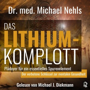 Das Lithium-Komplott Hörbuch