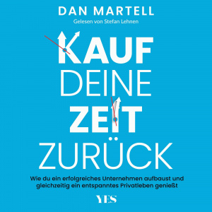 Kauf deine Zeit zurück Hörbuch