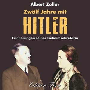 Zwölf Jahre mit Hitler Hörbuch