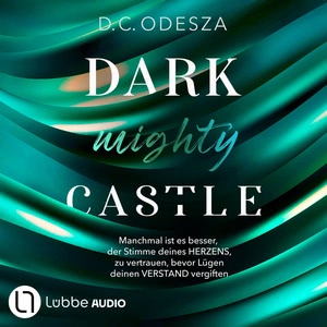 DARK mighty CASTLE (German Edition) Hörbuch