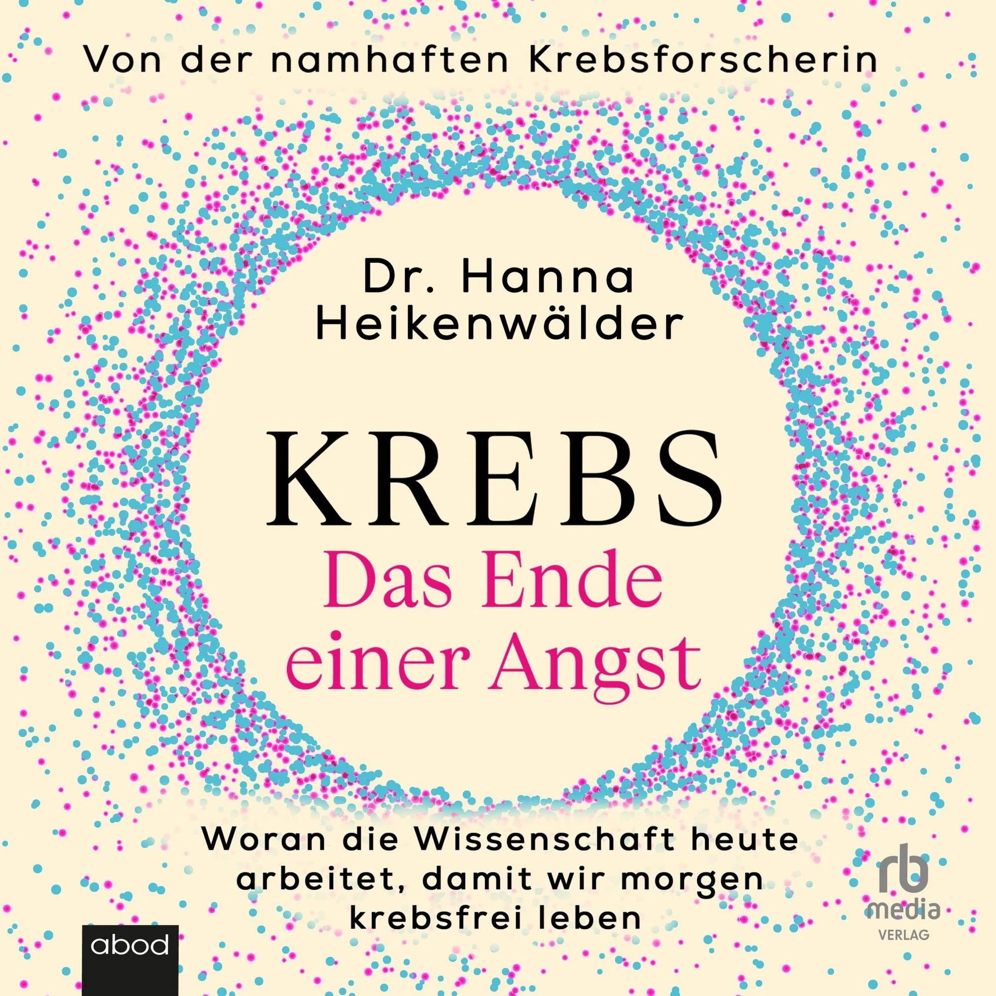 Krebs - Das Ende einer Angst Hörbuch