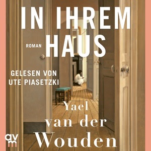 In ihrem Haus Hörbuch