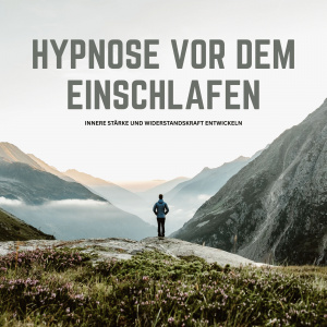 Hypnose vor dem Einschlafen - Resilienz-Training mit Hypnose Hörbuch