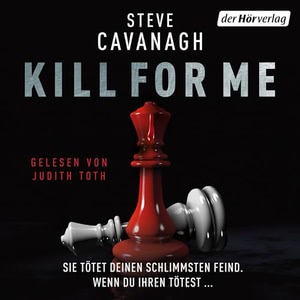 Kill for Me Hörbuch