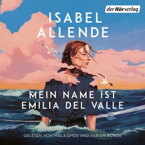Mein Name ist Emilia del Valle Hörbuch