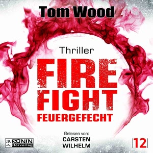 Firefight – Feuergefecht Hörbuch