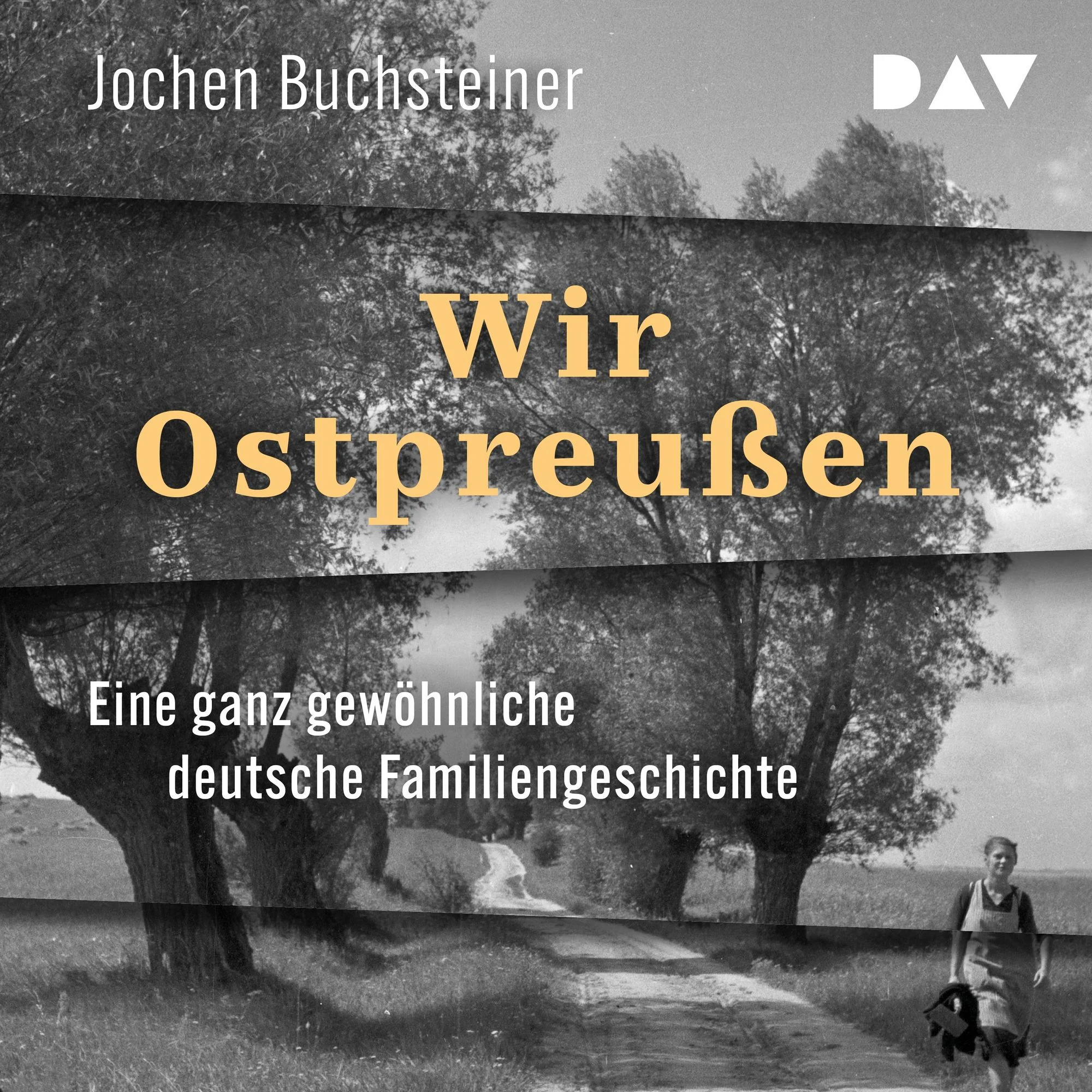 Wir Ostpreußen Hörbuch