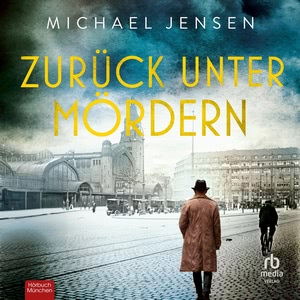 Zurück unter Mördern Hörbuch