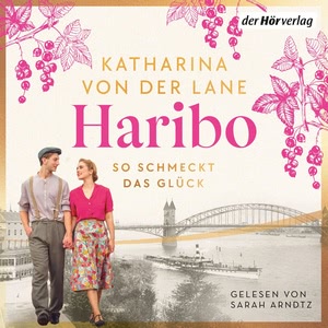 Haribo - Goldene Zeiten brechen an Hörbuch